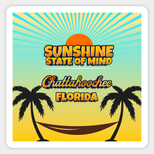 Chattahoochee Florida - Sunshine State of Mind Sticker